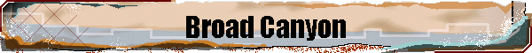 Broad Canyon